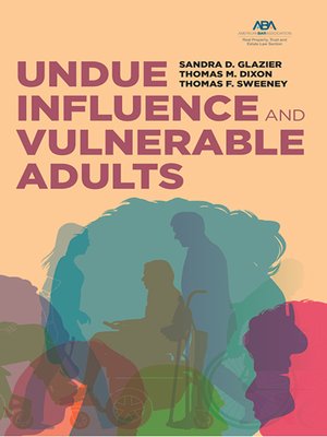cover image of Undue Influence and Vulnerable Adults